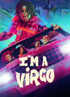 Tôi là Xử Nữ - I'm a Virgo - (2023) - PhimMoi2024 - Website xem phim miễn phí tốt nhất