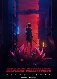 Tội Phạm Nhân Bản: Hoa Sen Đen - Blade Runner: Black Lotus - (2021) - PhimMoi2024 - Website xem phim miễn phí tốt nhất