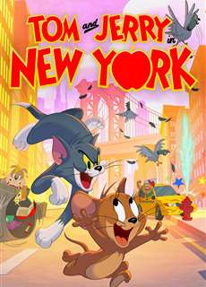 Tom and Jerry in New York (Phần 1) - Tom and Jerry in New York (Season 1) - (2021) - PhimMoi2024 - Website xem phim miễn phí tốt nhất