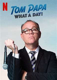Tom Papa: Một ngày phi thường - Tom Papa: What A Day! - (2022) - PhimMoi2024 - Website xem phim miễn phí tốt nhất