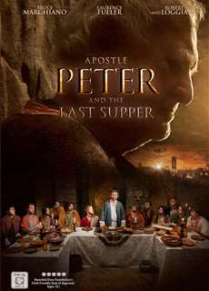 Tông Đồ Peter Và Bữa Ăn Cuối Cùng - Apostle Peter And The Last Supper - (2012) - PhimMoi2024 - Website xem phim miễn phí tốt nhất