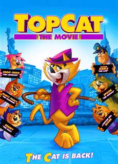 Top Cat: The Movie - Don Gato y su pandilla - (2011) - PhimMoi2024 - Website xem phim miễn phí tốt nhất
