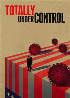 Totally Under Control - Totally Under Control - (2020) - PhimMoi2024 - Website xem phim miễn phí tốt nhất