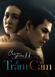 Trầm Cảm - Club Friday The Series 11: Ruk Seum Sao - (2019) - PhimMoi2024 - Website xem phim miễn phí tốt nhất