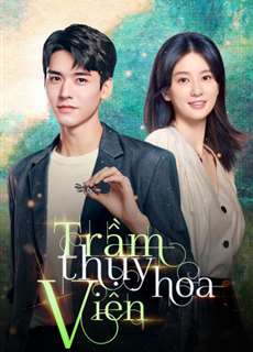 Trầm Thụy Hoa Viên - Dream Garden  - (2021) - PhimMoi2024 - Website xem phim miễn phí tốt nhất