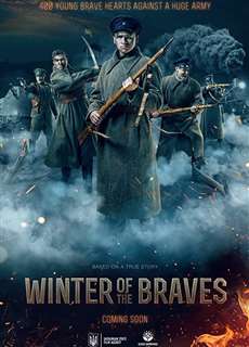 Trận Chiến Kruty 1918 - Winter of The Braves - (2019) - Website xem phim miễn phí tốt nhất