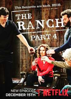 Trang trại (Phần 4) - The Ranch (Season 4) - (2017) - PhimMoi2024 - Website xem phim miễn phí tốt nhất