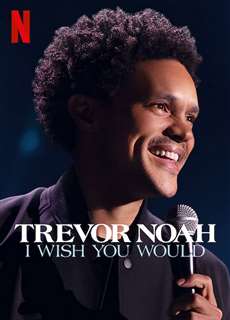 Trevor Noah: Giá như bạn... - Trevor Noah: I Wish You Would - (2022) - PhimMoi2024 - Website xem phim miễn phí tốt nhất