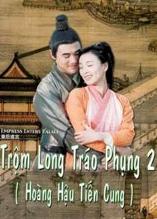 Trộm Long Tráo Phụng 2 - Empress Enters Place - (2004) - PhimMoi2024 - Website xem phim miễn phí tốt nhất