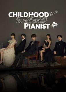 Trúc Mã Là Thiên Tài Dương Cầm - Childhood Sweethearts Pianist - (2019) - PhimMoi2024 - Website xem phim miễn phí tốt nhất