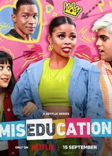 Trường học cuộc đời - Miseducation - (2023) - Website xem phim miễn phí tốt nhất