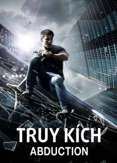 Truy Kích - Abduction - (2011) - PhimMoi2024 - Website xem phim miễn phí tốt nhất