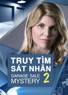 Truy Tìm Sát Nhân 2 - Garage Sale Mystery 2 - (2014) - PhimMoi2024 - Website xem phim miễn phí tốt nhất