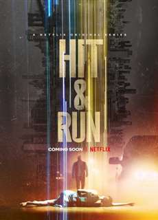 Truy Tìm Sự Thật - Hit & Run - (2021) - PhimMoi2024 - Website xem phim miễn phí tốt nhất