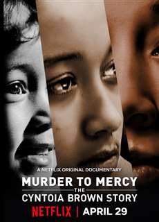 Từ án mạng đến khoan hồng: Câu chuyện Cyntoia Brown - Murder to Mercy: The Cyntoia Brown Story - (2020) - PhimMoi2024 - Website xem phim miễn phí tốt nhất