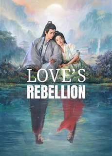 Tứ Hải Trọng Minh - Love's Rebellion - (2024) - PhimMoi2024 - Website xem phim miễn phí tốt nhất