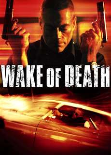 Tử Thần Thức Giấc - Wake of Death - (2004) - PhimMoi2024 - Website xem phim miễn phí tốt nhất