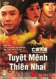 Tuyệt Mệnh Thiên Nhai - The Immortal Fugitive - (1995) - Website xem phim miễn phí tốt nhất