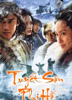 Tuyết Sơn Phi Hồ - Tuyết Sơn Phi Hồ - (2007) - PhimMoi2024 - Website xem phim miễn phí tốt nhất