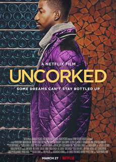 Uncorked - Uncorked - (2020) - PhimMoi2024 - Website xem phim miễn phí tốt nhất