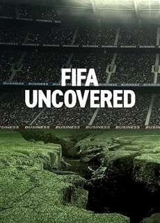 Vạch trần FIFA: Bóng đá, tiền bạc, quyền lực - FIFA Uncovered - (2022) - PhimMoi2024 - Website xem phim miễn phí tốt nhất
