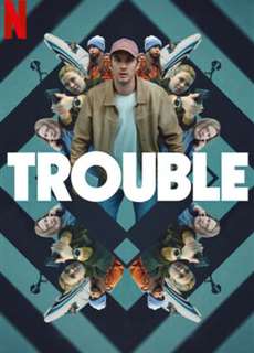 Vận nạn - Trouble - (2024) - Website xem phim miễn phí tốt nhất