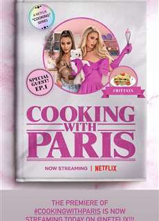 Vào bếp cùng Paris Hilton - Cooking With Paris - (2021) - PhimMoi2024 - Website xem phim miễn phí tốt nhất