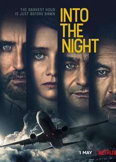 Vào Đêm Đen (Phần 1) - Into the Night (Season 1) - (2020) - PhimMoi2024 - Website xem phim miễn phí tốt nhất