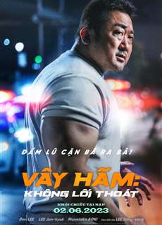 Vây Hãm: Không Lối Thoát - The Roundup: No Way Out - (2023) - PhimMoi2024 - Website xem phim miễn phí tốt nhất