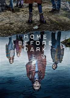 Về Nhà Trước Trời Tối (Phần 2) - Home Before Dark (Season 2) - (2021) - PhimMoi2024 - Website xem phim miễn phí tốt nhất