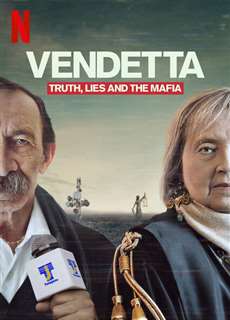 Vendetta: Sự thật, lừa dối và mafia - Vendetta: Truth, Lies and The Mafia - (2021) - PhimMoi2024 - Website xem phim miễn phí tốt nhất