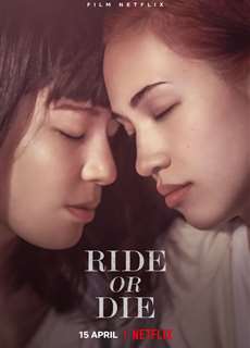 Vì người phụ nữ ấy - Ride or Die - (2021) - PhimMoi2024 - Website xem phim miễn phí tốt nhất