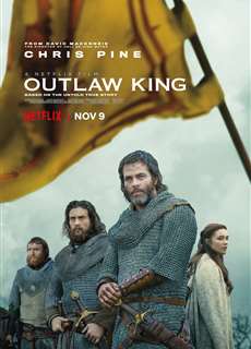 Vị vua trái pháp - Outlaw King - (2018) - PhimMoi2024 - Website xem phim miễn phí tốt nhất