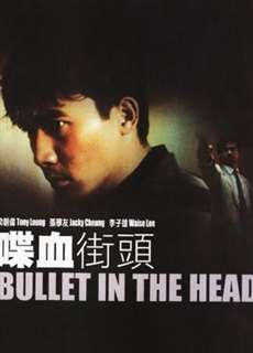Viên đạn trong đầu - Bullet In The Head - (1990) - PhimMoi2024 - Website xem phim miễn phí tốt nhất