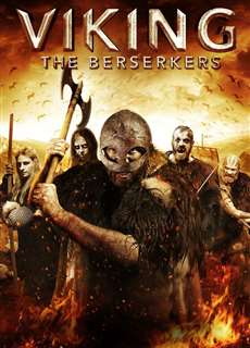 Viking: The Berserkers - Viking: The Berserkers - (2014) - PhimMoi2024 - Website xem phim miễn phí tốt nhất
