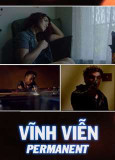 Vĩnh Viễn - Permanent - (2014) - PhimMoi2024 - Website xem phim miễn phí tốt nhất