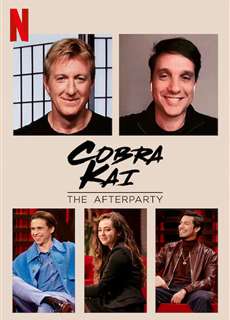 Võ đường Cobra Kai - Tiệc hậu - Cobra Kai - The Afterparty - (2021) - PhimMoi2024 - Website xem phim miễn phí tốt nhất
