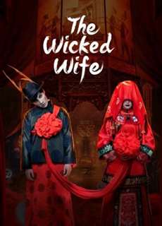 Vợ Hồ Li Nơi Thôn Quê - The Wicked Wife - (2022) - PhimMoi2024 - Website xem phim miễn phí tốt nhất