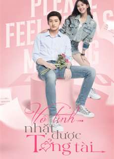 Vô Tình Nhặt Được Tổng Tài - Please Feel at Ease Mr. Ling (Phát Song Song) - (2021) - PhimMoi2024 - Website xem phim miễn phí tốt nhất