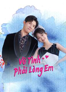 Vô Tình Phải Lòng Em - Have A Crush On You - (2024) - PhimMoi2024 - Website xem phim miễn phí tốt nhất