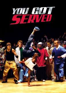 Vũ Điệu Sôi Động - You Got Served - (2004) - PhimMoi2024 - Website xem phim miễn phí tốt nhất