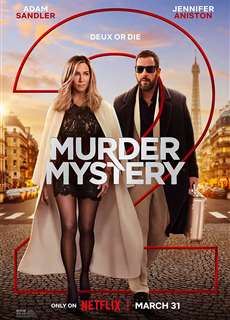 Vụ giết người bí ẩn 2 - Murder Mystery 2 - (2023) - PhimMoi2024 - Website xem phim miễn phí tốt nhất