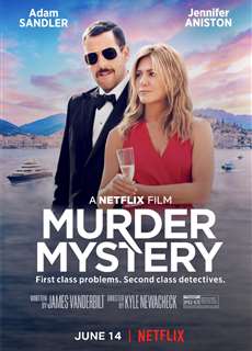Vụ giết người bí ẩn - Murder Mystery - (2019) - PhimMoi2024 - Website xem phim miễn phí tốt nhất