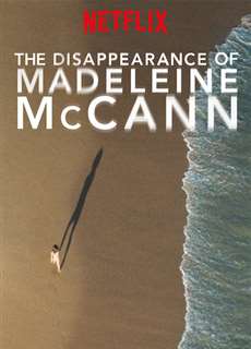 Vụ mất tích của Madeleine McCann - The Disappearance of Madeleine McCann - (2019) - PhimMoi2024 - Website xem phim miễn phí tốt nhất