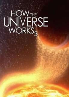 Vũ trụ hoạt động như thế nào (Phần 3) - How the Universe Works (Season 3) - (2014) - PhimMoi2024 - Website xem phim miễn phí tốt nhất
