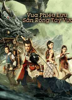 Vua phiêu lưu - Thợ săn rồng Tây Vực - Dragon Hunter - (2020) - PhimMoi2024 - Website xem phim miễn phí tốt nhất