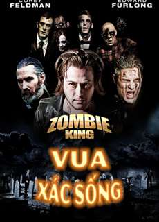 Vua Xác Sống - Zombie King - (2013) - PhimMoi2024 - Website xem phim miễn phí tốt nhất