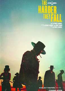 Vực sâu thù hận - The Harder They Fall - (2021) - PhimMoi2024 - Website xem phim miễn phí tốt nhất