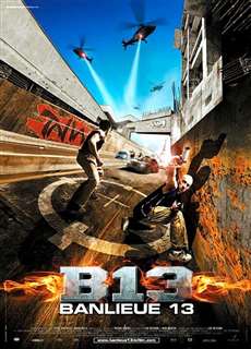 Vùng Đất Bất Trị: Đặc Khu B13 - District B13 - (2006) - PhimMoi2024 - Website xem phim miễn phí tốt nhất