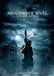 Vùng đất quỷ dữ: Nợ máu - Resident Evil: Vendetta - (2017) - PhimMoi2024 - Website xem phim miễn phí tốt nhất